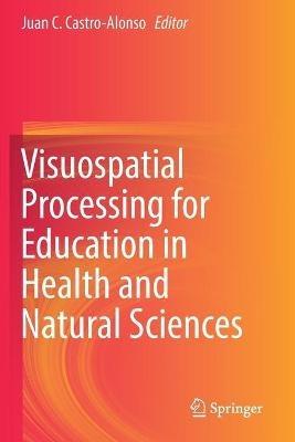 Visuospatial Processing for Education in Health and Natural Sciences - cover