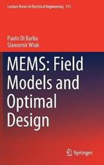 MEMS: Field Models and Optimal Design