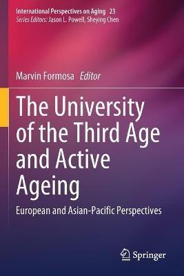 The University of the Third Age and Active Ageing: European and Asian-Pacific Perspectives - cover