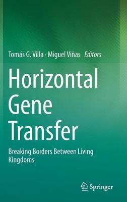 Horizontal Gene Transfer: Breaking Borders Between Living Kingdoms - cover