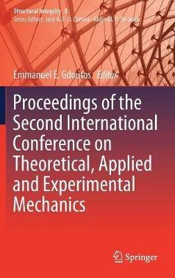 Proceedings of the Second International Conference on Theoretical, Applied and Experimental Mechanics - cover