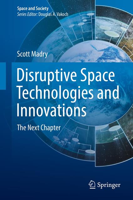 Disruptive Space Technologies and Innovations