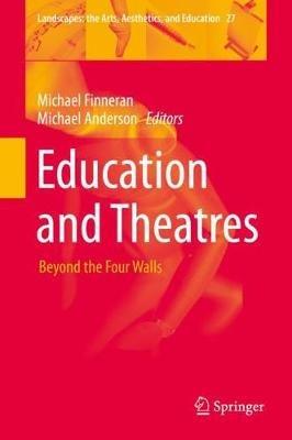 Education and Theatres: Beyond the Four Walls - cover