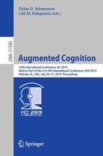 Augmented Cognition: 13th International Conference, AC 2019, Held as Part of the 21st HCI International Conference, HCII 2019, Orlando, FL, USA, July 26–31, 2019, Proceedings