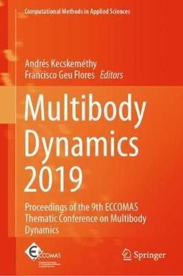 Multibody Dynamics 2019: Proceedings of the 9th ECCOMAS Thematic Conference on Multibody Dynamics - cover