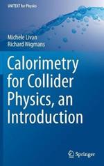Calorimetry for Collider Physics, an Introduction