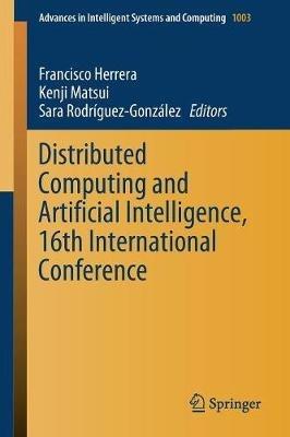 Distributed Computing and Artificial Intelligence, 16th International Conference - cover