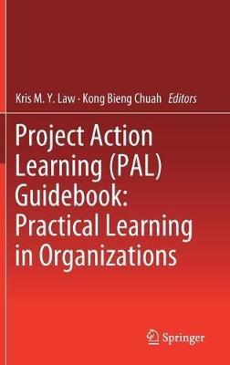 Project Action Learning (PAL) Guidebook: Practical Learning in Organizations - cover