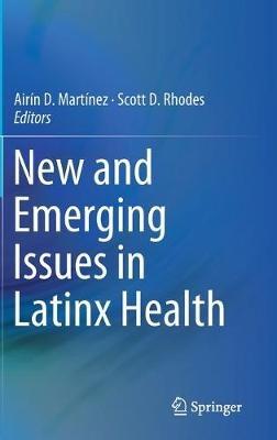 New and Emerging Issues in Latinx Health - cover