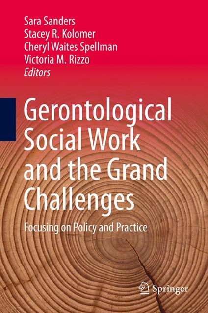 Gerontological Social Work and the Grand Challenges