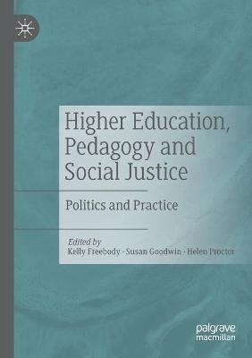 Higher Education, Pedagogy and Social Justice: Politics and Practice - cover