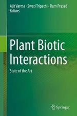 Plant Biotic Interactions: State of the Art