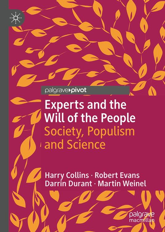Experts and the Will of the People