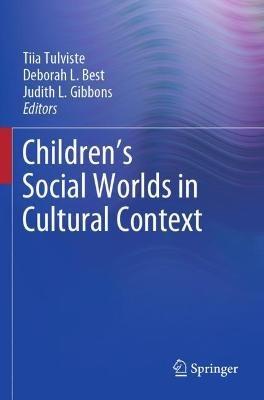 Children’s Social Worlds in Cultural Context - cover