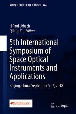 5th International Symposium of Space Optical Instruments and Applications: Beijing, China, September 5–7, 2018 - cover