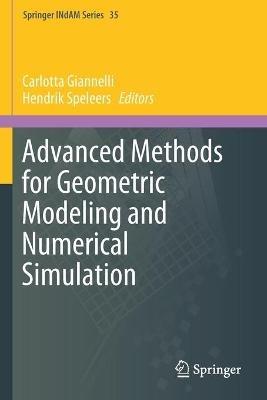 Advanced Methods for Geometric Modeling and Numerical Simulation - cover