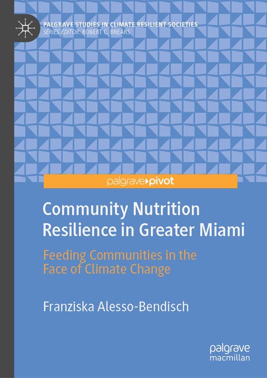 Community Nutrition Resilience in Greater Miami
