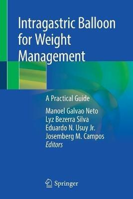 Intragastric Balloon for Weight Management: A Practical Guide - cover