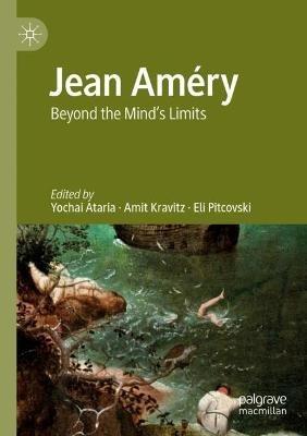 Jean Améry: Beyond the Mind's Limits - cover