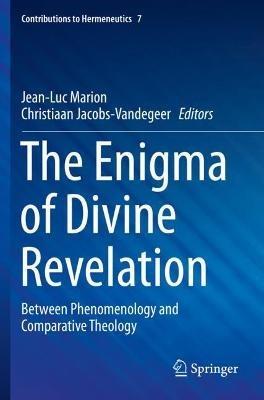 The Enigma of Divine Revelation: Between Phenomenology and Comparative Theology - cover
