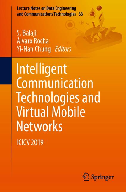 Intelligent Communication Technologies and Virtual Mobile Networks
