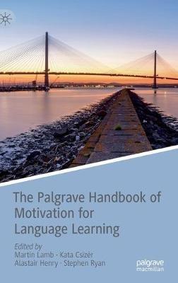 The Palgrave Handbook of Motivation for Language Learning - cover