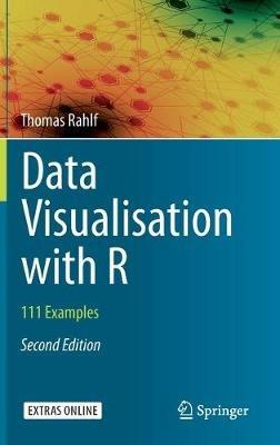 Data Visualisation with R: 111 Examples - Thomas Rahlf - cover