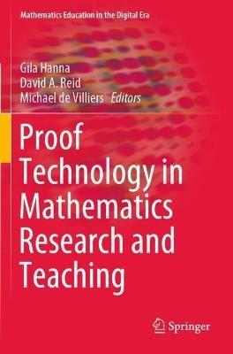 Proof Technology in Mathematics Research and Teaching - cover