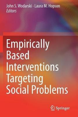 Empirically Based Interventions Targeting Social Problems - cover
