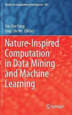 Nature-Inspired Computation in Data Mining and Machine Learning - cover