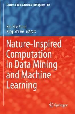 Nature-Inspired Computation in Data Mining and Machine Learning - cover