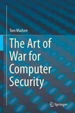 The Art of War for Computer Security