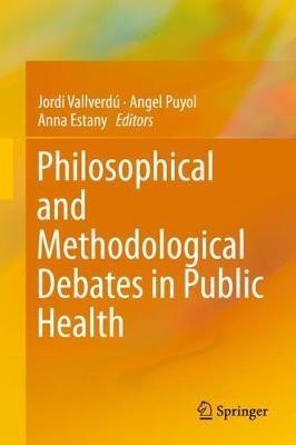 Philosophical and Methodological Debates in Public Health - cover