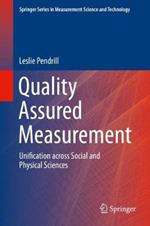 Quality Assured Measurement: Unification across Social and Physical Sciences