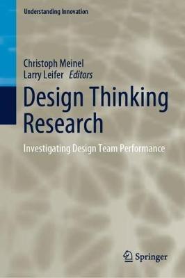 Design Thinking Research: Investigating Design Team Performance - cover