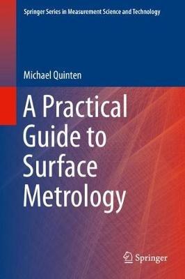 A Practical Guide to Surface Metrology - Michael Quinten - cover