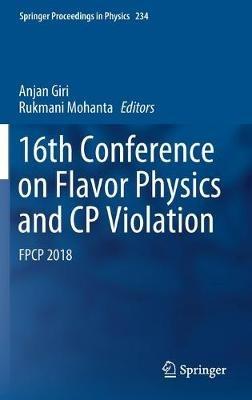 16th Conference on Flavor Physics and CP Violation: FPCP 2018 - cover
