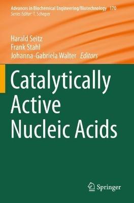 Catalytically Active Nucleic Acids - cover