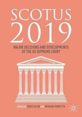 SCOTUS 2019: Major Decisions and Developments of the US Supreme Court - cover
