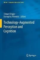 Technology-Augmented Perception and Cognition - cover