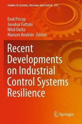 Recent Developments on Industrial Control Systems Resilience - cover