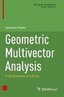 Geometric Multivector Analysis: From Grassmann to Dirac - Andreas Rosén - cover