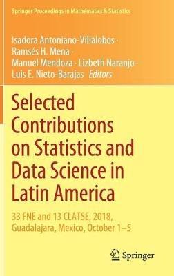Selected Contributions on Statistics and Data Science in Latin America: 33 FNE and 13 CLATSE, 2018, Guadalajara, Mexico, October 1-5 - cover