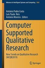 Computer Supported Qualitative Research: New Trends on Qualitative Research (WCQR2019)