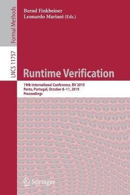 Runtime Verification: 19th International Conference, RV 2019, Porto, Portugal, October 8–11, 2019, Proceedings - cover