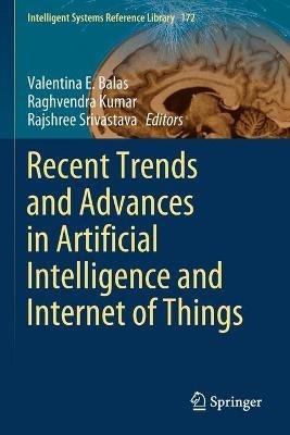 Recent Trends and Advances in Artificial Intelligence and Internet of Things - cover