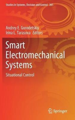 Smart Electromechanical Systems: Situational Control - cover
