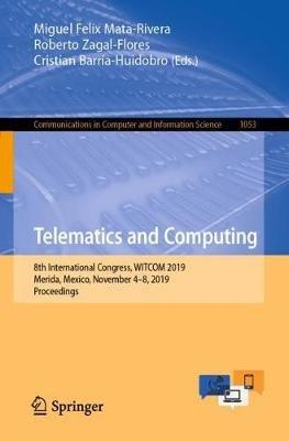 Telematics and Computing: 8th International Congress, WITCOM 2019, Merida, Mexico, November 4–8, 2019, Proceedings - cover