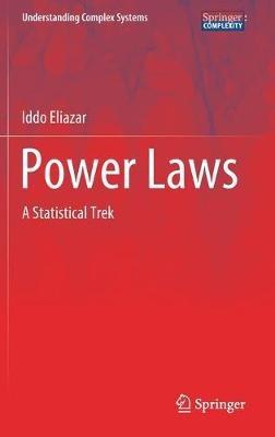 Power Laws: A Statistical Trek - Iddo Eliazar - cover
