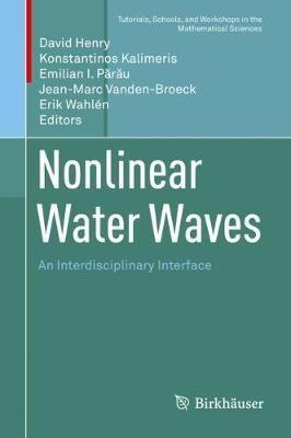 Nonlinear Water Waves: An Interdisciplinary Interface - cover